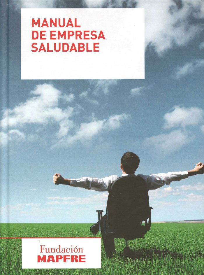 Manual de empresa saludable, de FUNDACIóN MAPFRE | portada del libro