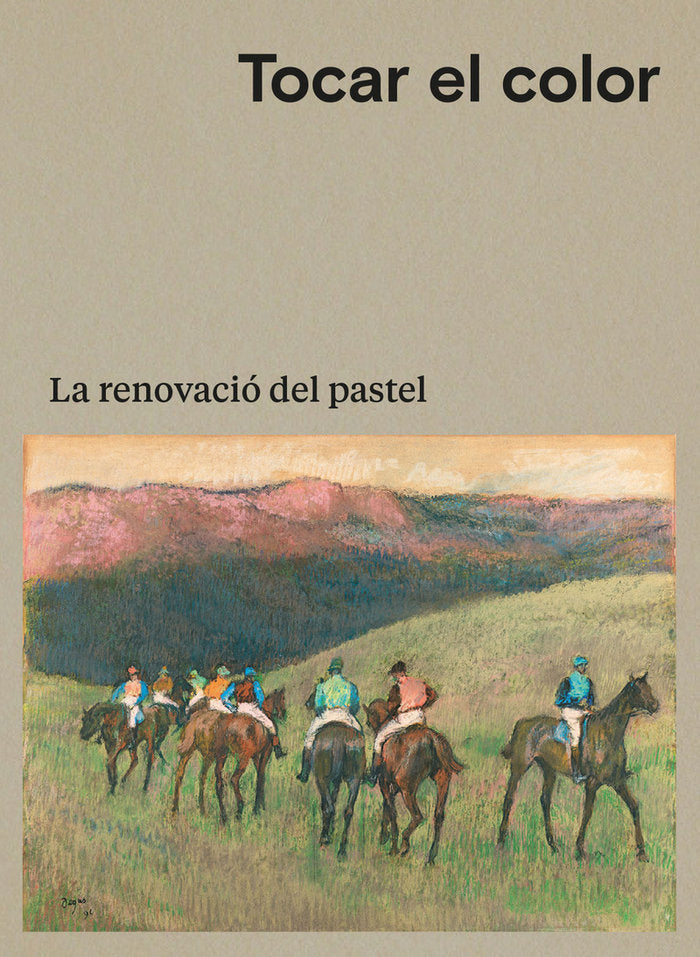 Tocar el color. La renovació del pastel, de GOMBAUD , CéCILE | portada del libro
