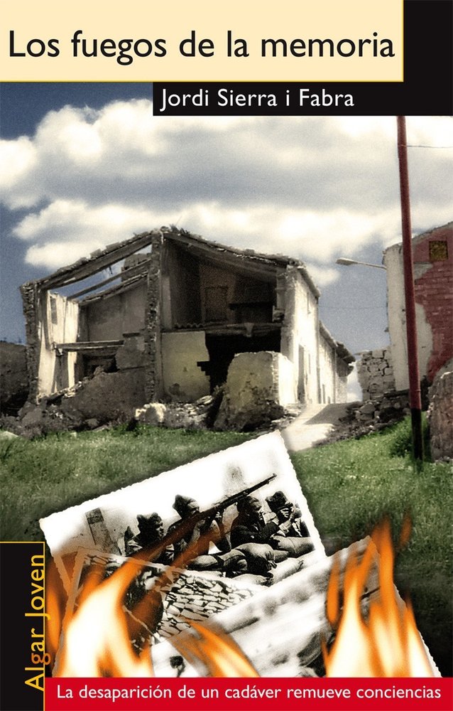 FUEGOS DE LA MEMORIA, LOS, de Jordi Sierra i Fabra | portada del libro