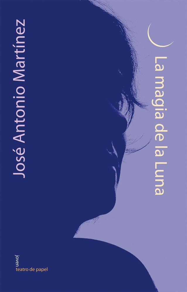 La magia de la luna, de José Antonio Martínez | portada del libro