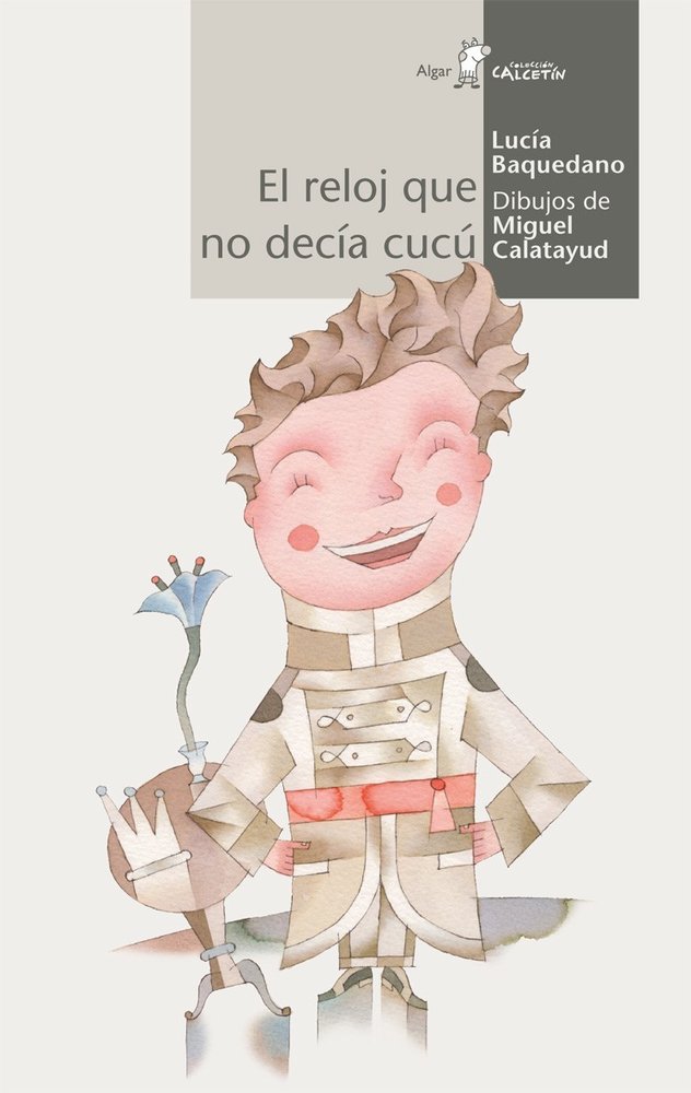 El reloj que no decía cucú, de Lucía Baquedano | portada del libro
