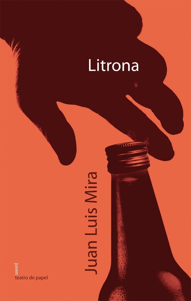 Litrona, de Juan Luis Mira | portada del libro