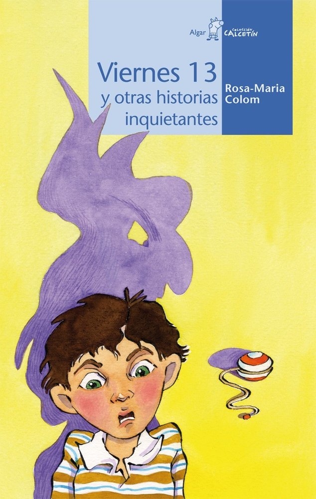 Viernes 13 y otras historias inquietantes, de Colom Bernat, Rosa-Maria | portada del libro