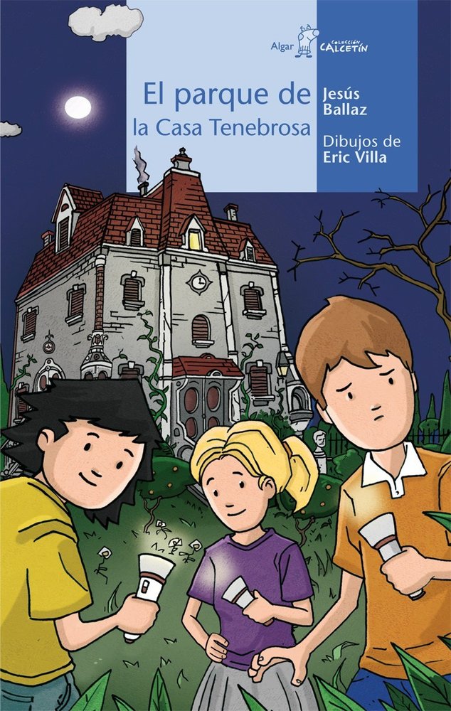 El parque de la Casa Tenebrosa, de Ballaz Zabalza, Jesús | portada del libro