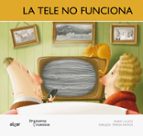 La tele no funciona, de Enric Lluch | portada del libro
