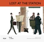 Lost at the Station, de Enric Lluch | portada del libro