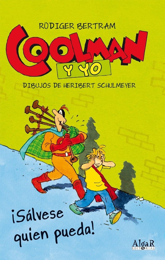 Coolman y yo. ¡Sálvese quien pueda!, de Rüdiger Bertram | portada del libro