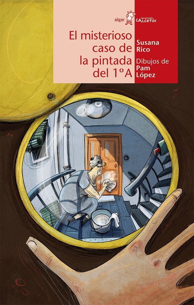 MISTERIOSO CASO DE LA PINTADA DEL 1º A, de Susana Rico | portada del libro