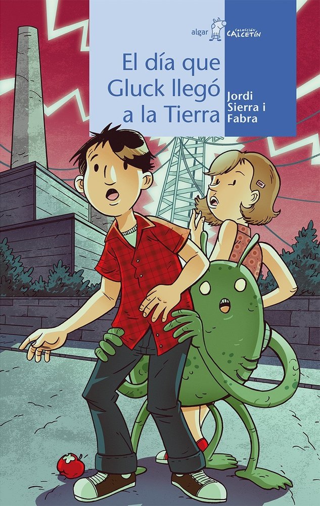 El dia que Gluck llegó a la Tierra, de Jordi Sierra i Fabra | portada del libro