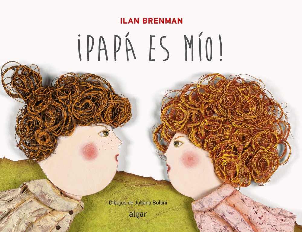 ¡Papá es mío!, de Brenman, Ilan | portada del libro