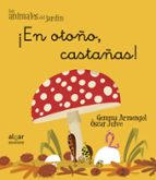 EN OTOÑO, CASTAÑAS! - LETRA MANUSCRITA, de Gemma Armengol | portada del libro