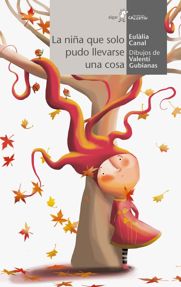 La niña que solo pudo llevarse una cosa, de Eulàlia Canal | portada del libro