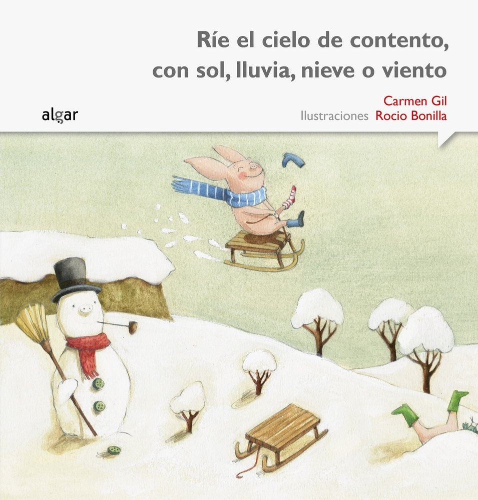 Ríe el cielo de contento, con sol, lluvia, nieve o viento, de Gil Martínez, Carmen | portada del libro