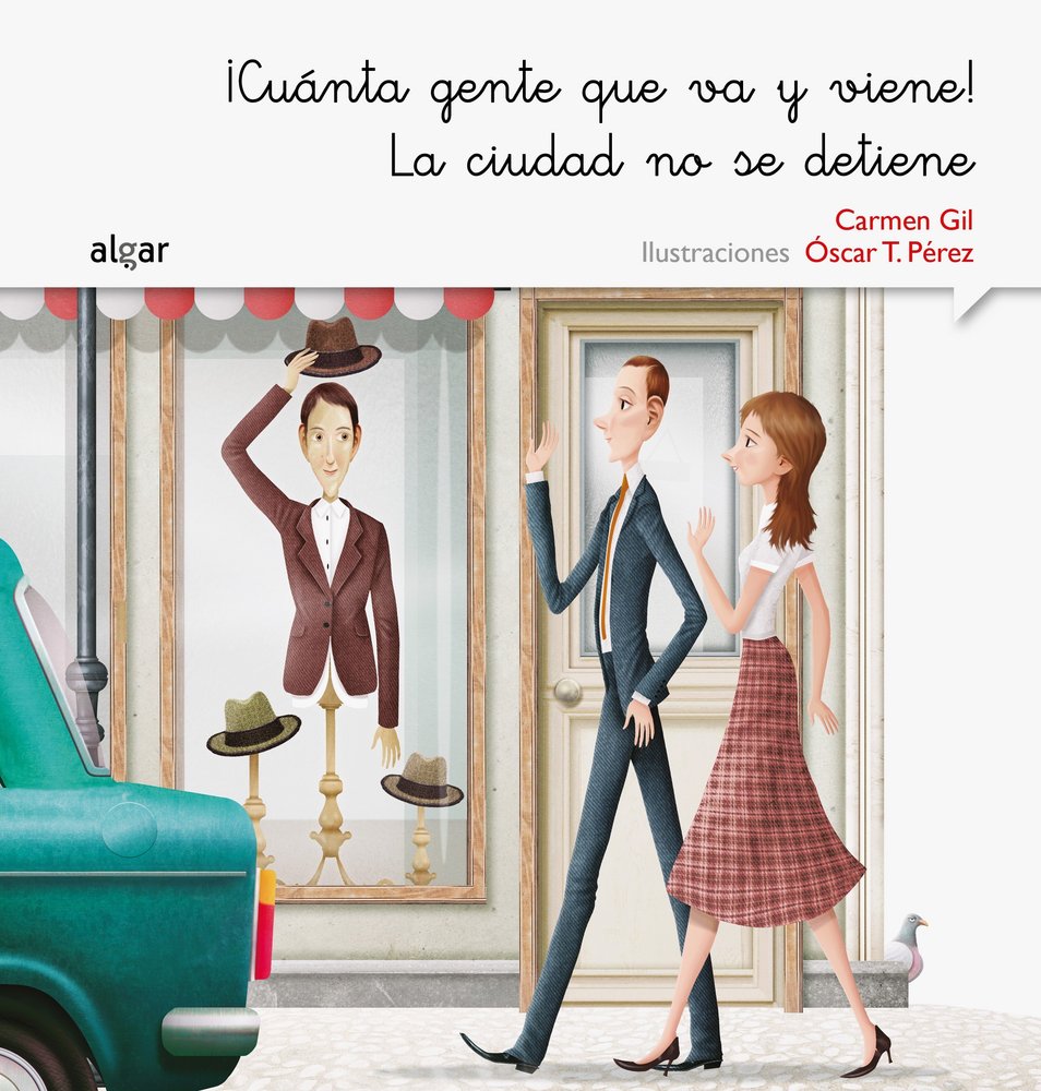 ¡Cuánta gente que va y viene! La ciudad no se detiene, de Gil Martínez | portada del libro