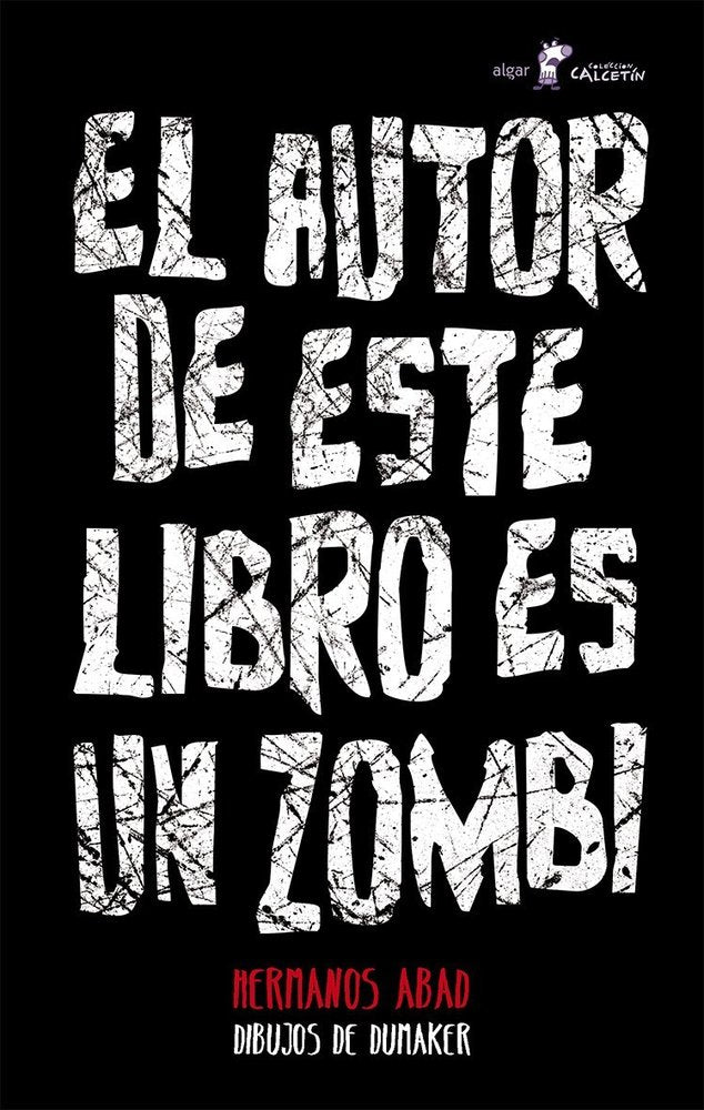 El autor de este libro es un zombi, de Hermanos Abad | portada del libro