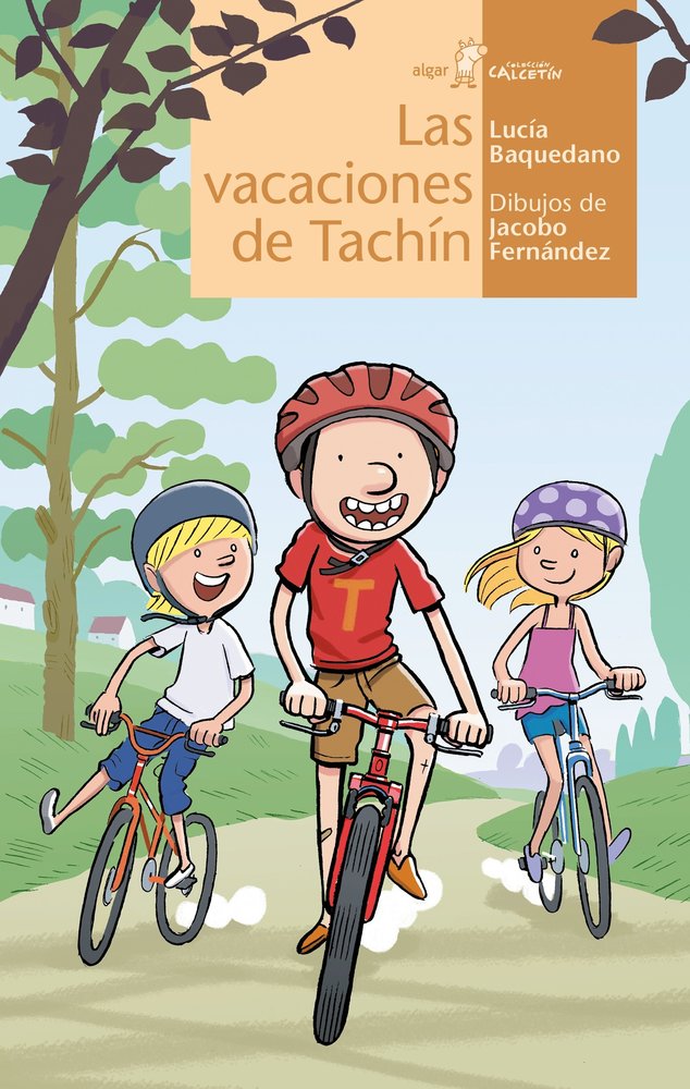 VACACIONES DE TACHIN, LAS, de Lucía Baquedano | portada del libro