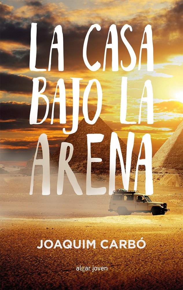 La casa bajo la arena, de Joaquim Carbó | portada del libro
