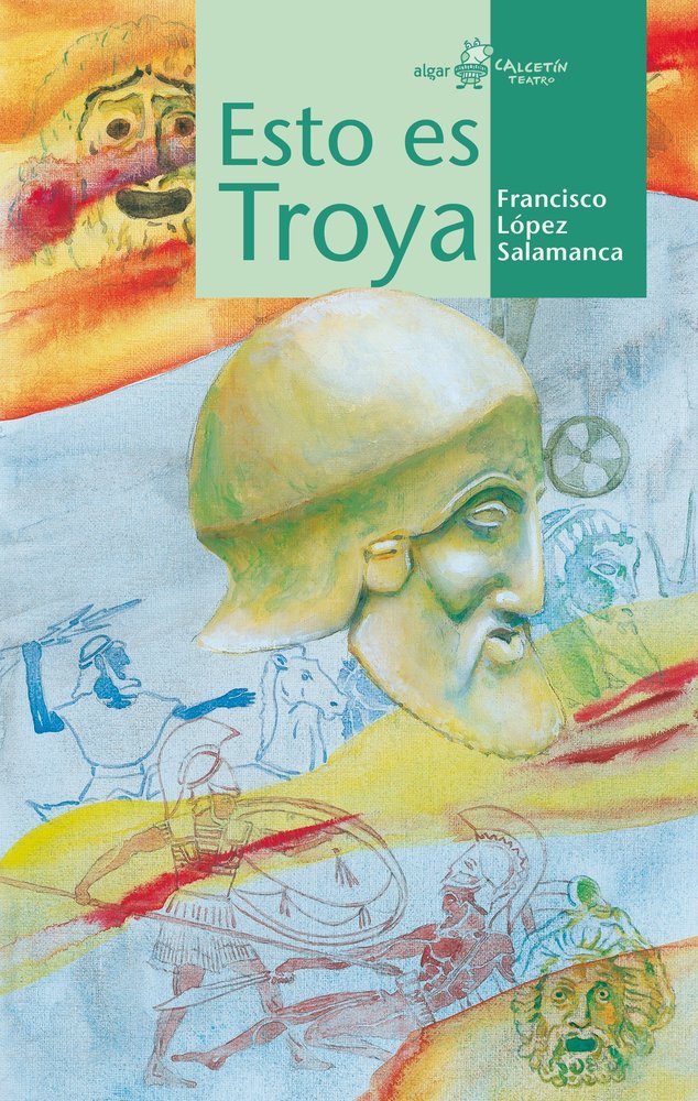 ESTO ES TROYA, de Francisco López Salamanca | portada del libro