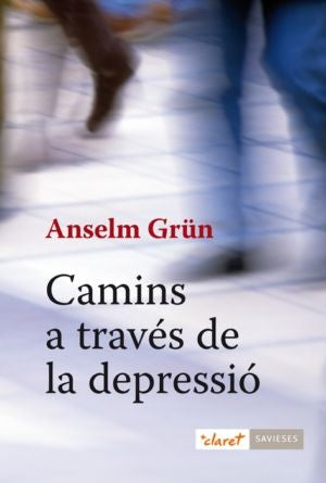 Camins a través de la depressió, de Grün, Anselm | portada del libro