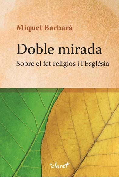 Doble mirada, de Barbarà Anglès, Miquel | portada del libro