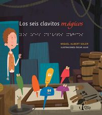 Los seis clavitos mágicos, de Soler Martí, Miquel Albert | portada del libro