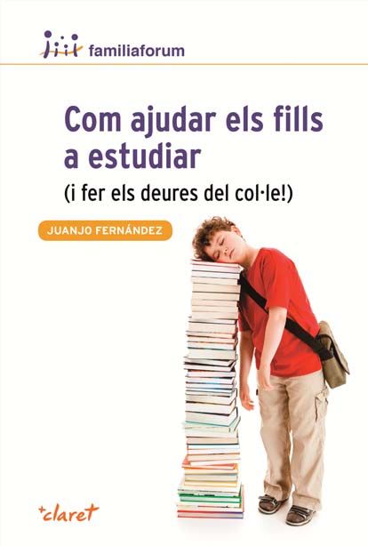 Com ajudar els fills a estudiar, de Fernández Sola, Juanjo | portada del libro
