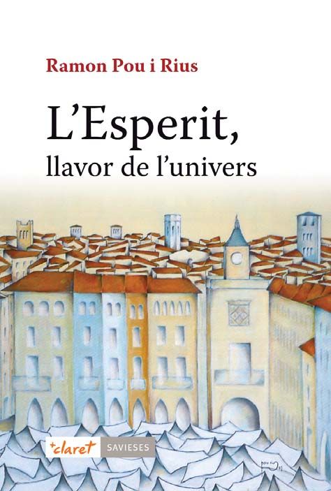 L'Esperit, llavor de l'univers, de Pou i Rius, Ramon | portada del libro