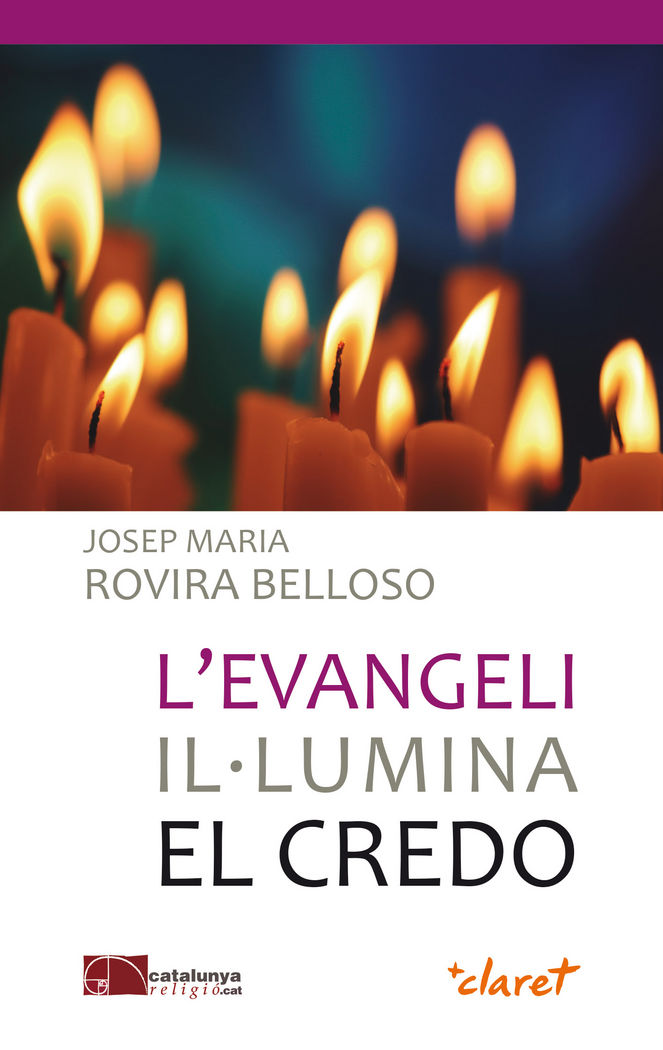 L'Evangeli il·lumina el Credo, de Rovira Belloso, Josep Maria | portada del libro