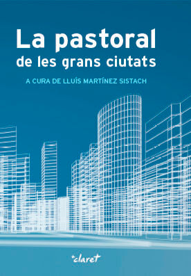 La pastoral de les Grans Ciutats, de Martínez Sistach, Lluís | portada del libro