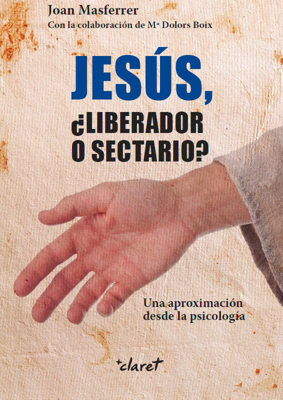 Jesús, ¿Liberador o sectario?, de Masferrer Llos, Joan | portada del libro