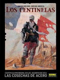LOS CENTINELAS 1. LAS COSECHAS DE ACERO, de Dorison | portada del libro