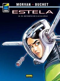 ESTELA 10. EL RETORNO DE LAS LLAMAS, de Morvan, Jean-David | portada del libro