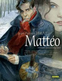 MATTÉO. PRIMERA ÉPOCA (1914-1915), de GIBRAT | portada del libro