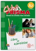 Club Prisma A2 - Libro de ejercicios, de Romero Fernández, Ana María | portada del libro