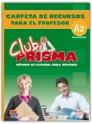 Club Prisma A2 - Carpeta de recursos, de Vázquez Fernández, Ruth | portada del libro
