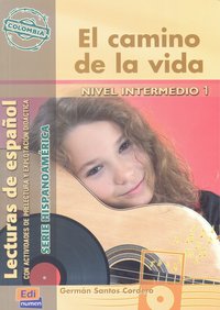 El camino de la vida (Colombia), de Santos Cordero, Germán | portada del libro