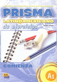 Prisma latinoamericano A1 -L. ejercicios, de Casado Pérez, María Ángeles | portada del libro