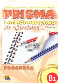 Prisma latinoamericano B1 -L. ejercicios, de Bueno Olivares, María | portada del libro