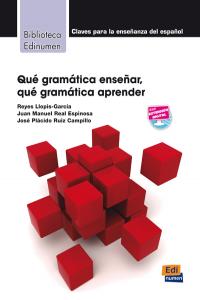 Qué gramática enseñar, qué gramática?, de García Santa-Cecilia, Álvaro | portada del libro