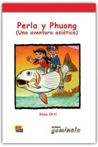 Perla y Phuong (Una aventura asiática), de Tena Tena | portada del libro