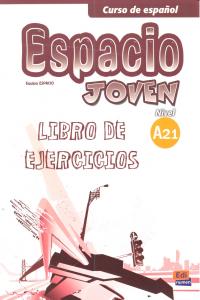 Espacio joven A2.1 - Libro de ejercicios, de Isa de los Santos, David | portada del libro