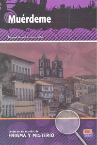 Muérdeme, de Rebollar Barro, Manuel | portada del libro