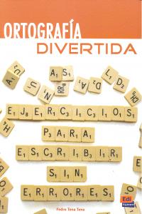 Ortografía divertida, de Tena Tena, Pedro | portada del libro