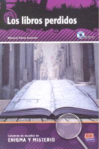 Los libros perdidos (Libro + CD), de Rebollar Barro, Manuel | portada del libro