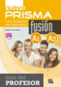 NUEVO PRISMA FUSION A1 + A2 PROFESOR | portada del libro