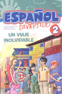 Español divertido 2. Un viaje inolvidab, de Isa de los Santos | portada del libro