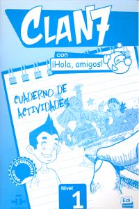 Clan 7 con ¡Hola, amigos! Cuaderno ejer., de Gómez Castro | portada del libro