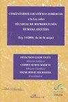 Comentarios cient¡fico-jur¡dicos a la Ley sobre t?cnicas de reproducción humana asistida, de Lledó Yag& x0FFFD | portada del 