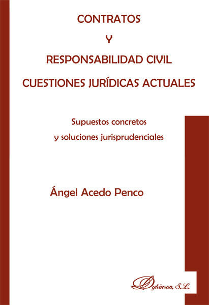 Contratos y responsabilidad civil. Cuestiones jur¡dicas actuales, de Acedo Penco | portada del libro