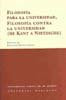 Filosofía para la universidad, filosofía contra la universidad (de Kant a Nietzsche), de Oncina Coves | portada del libro